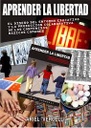 Aprender la Libertad: El diseño del entorno educativo y la producción colaborativa de los contenidos básicos comunes