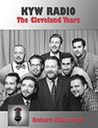 KYW Radio: The Cleveland Years