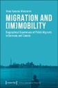 Migration and (Im)Mobility