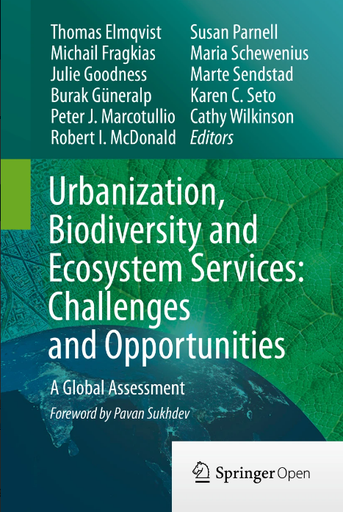 Urbanization, Biodiversity and Ecosystem Services: Challenges and Opportunities