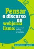 Pensar o discurso no webjornalismo: temporalidade, paratexto e comunidades de experiência