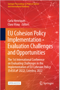 EU Cohesion Policy Implementation - Evaluation Challenges and Opportunities