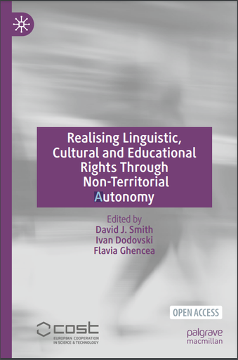 Realising Linguistic, Cultural and Educational Rights Through Non-Territorial Autonomy