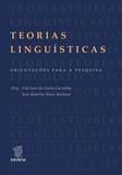 Teorias linguísticas: orientações para a pesquisa