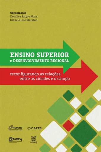 Ensino superior e desenvolvimento regional: reconfigurando as relações entre as cidades e o campo