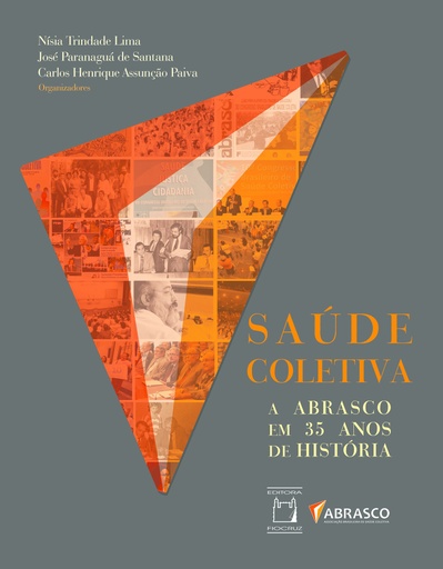 Saúde coletiva: a Abrasco em 35 anos de história