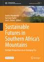 Sustainable Futures in Southern Africa’s Mountains