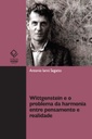 Wittgenstein e o problema da harmonia entre pensamento e realidade