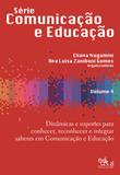 Dinâmicas e suportes para conhecer, reconhecer e integrar saberes em Comunicação e Educação