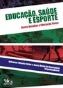 Educação, saúde e esporte: novos desafios à Educação Física