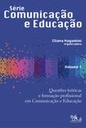 Questões teóricas e formação profissional em comunicação e educação
