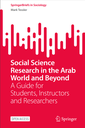 Social Science Research in the Arab World and Beyond