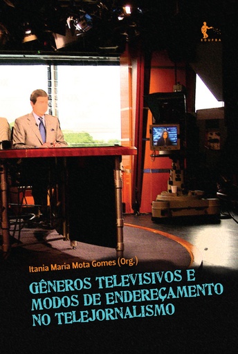 Gêneros televisivos e modos de endereçamento no telejornalismo