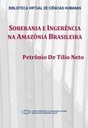 Soberania e ingerência na Amazônia brasileira