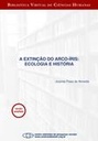 A extinção do arco-íris: ecologia e história