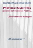 Partidos e sindicatos: escritos de sociologia política