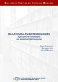 Da lavoura às biotecnologias: agricultura e indústria no sistema internacional