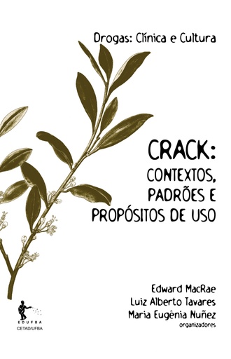 Crack: contextos. padrões e propósitos de uso