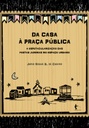 Da casa à praça pública: a espetacularização das festas juninas no espaço urbano