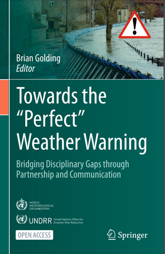 Towards the “Perfect” Weather Warning