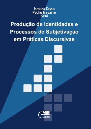 Produção de identidades e processos de subjetivação em práticas discursivas