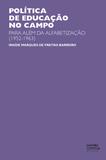 Política de educação no campo: para além da alfabetização (1952-1963)