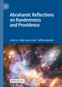 Abrahamic Reflections on Randomness and Providence