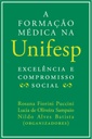 A formação médica na Unifesp: excelência e compromisso social