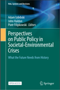 Perspectives on Public Policy in Societal-Environmental Crises