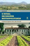 O rural em regiões metropolitanas: a Fazenda Engenho Novo, São Gonçalo