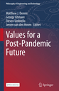 Values for a Post-Pandemic Future