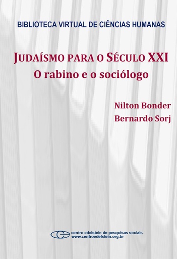 Judaísmo para o século XXI: o rabino e o sociólogo