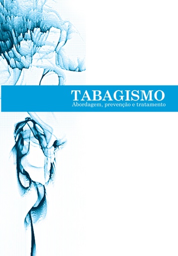 Tabagismo: abordagem, prevenção e tratamento