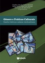 Gêneros e práticas culturais: desafios históricos e saberes interdisciplinares