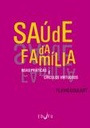 Saúde da família: boas práticas e círculos virtuosos