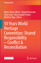 50 Years World Heritage Convention: Shared Responsibility – Conflict & Reconciliation