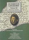 Os diários de Langsdorff - Vol. 3