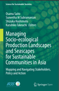 Managing Socio-ecological Production Landscapes and Seascapes for Sustainable Communities in Asia