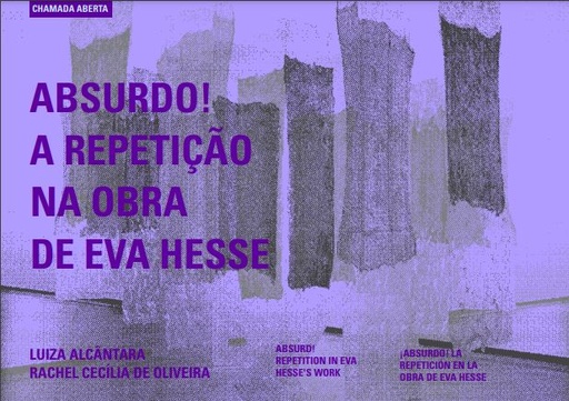 ABSURDO! A REPETIÇÃO NA OBRA DE EVA HESSE