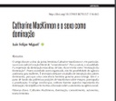Catharine MacKinnon e o sexo como dominação
