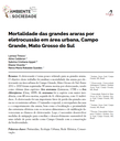 Mortalidade das grandes araras por eletrocussão em área urbana, Campo Grande, Mato Grosso do Sul