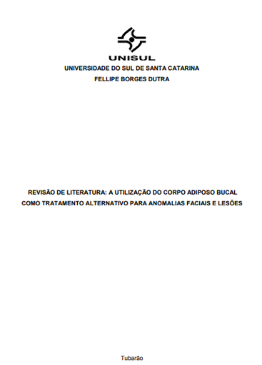 Revisão de literatura: a utilização do corpo adiposo bucal como tratamento alternativo para anomalias faciais e lesões