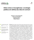 Entre crises e insurgências: a ecologia política em defesa da vida em comum