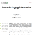 Chico Mendes Vive: Amazônidas em defesa da vida