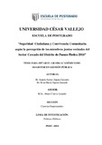 Seguridad Ciudadana y Convivencia Comunitaria según la percepción de los miembros