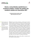 Atores, comunidades epistêmicas e mudança política: análise da política de resíduos sólidos em Guarulhos (SP)