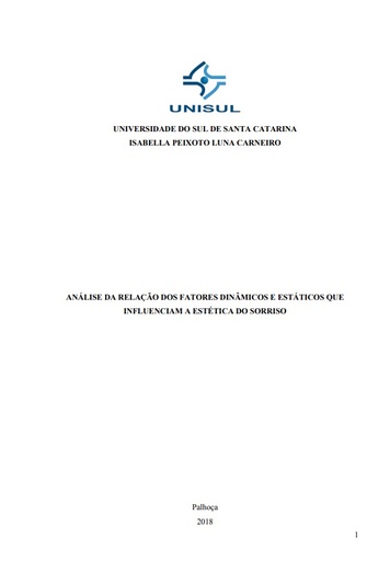 Análise da relação dos fatores dinâmicos e estáticos que influenciam a estética do sorriso