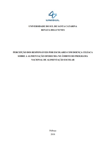 Percepção dos responsáveis por escolares com doença celíaca sobre a alimentação oferecida no âmbito do programa nacional de alimentação escolar