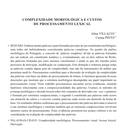 COMPLEXIDADE MORFOLÓGICA E CUSTOS DE PROCESSAMENTO LEXICAL