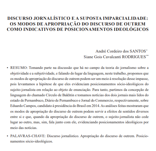 DISCURSO JORNALÍSTICO E A SUPOSTA IMPARCIALIDADE: OS MODOS DE APROPRIAÇÃO DO DISCURSO DE OUTREM COMO INDICATIVOS DE POSICIONAMENTOS IDEOLÓGICOS